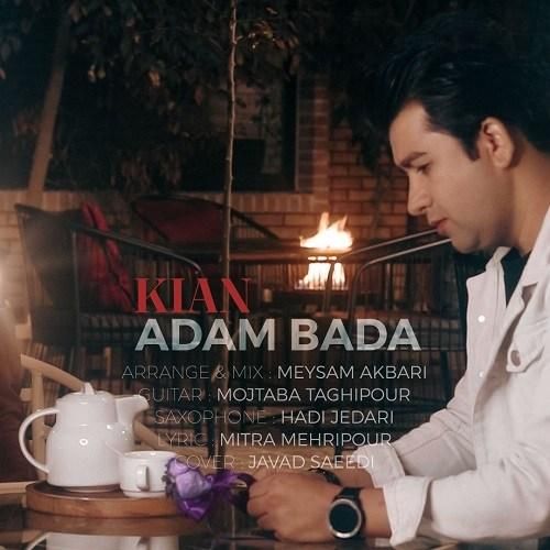 دانلود آهنگ آدم بدا کیان