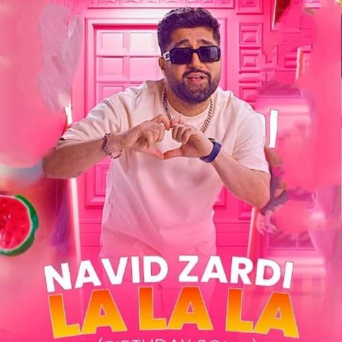 دانلود آهنگ لا لا لا نوید زردی