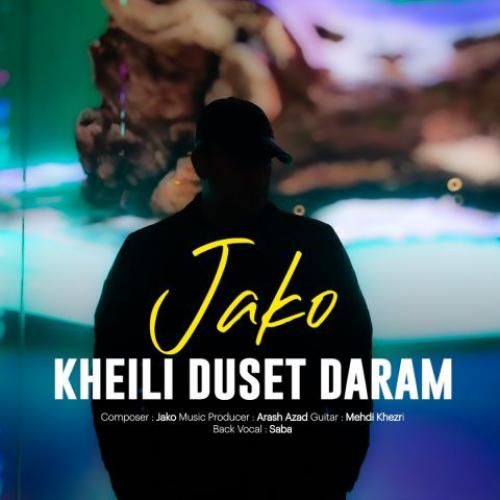 دانلود آهنگ خیلی دوست دارم جاکو