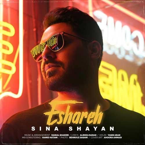 دانلود آهنگ اشاره سینا شایان
