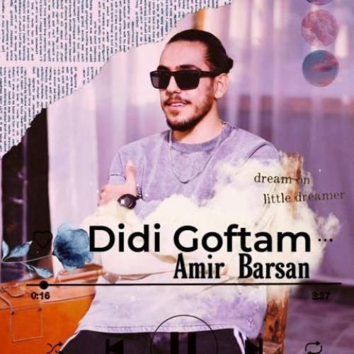 دانلود آهنگ دیدی گفتم امیر برسان