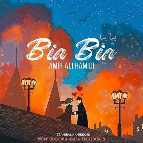 دانلود آهنگ بیا بیا امیر علی حمیدی