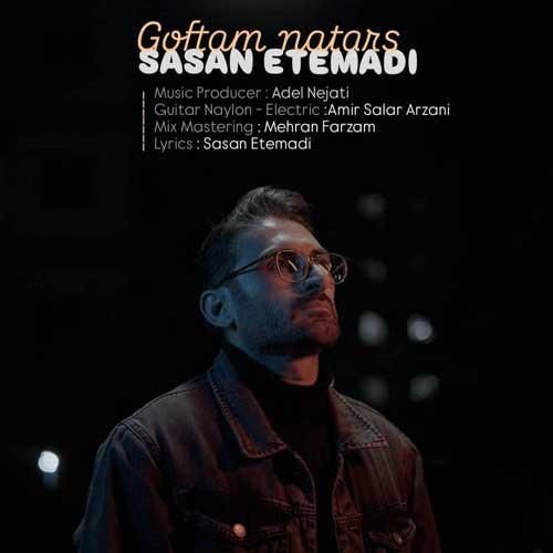 دانلود آهنگ گفتم نترس ساسان اعتمادی