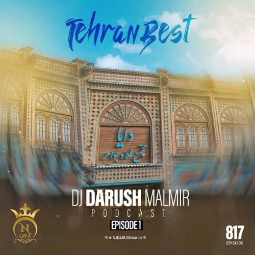 دانلود آهنگ تهران بیست 817 دی جی داریوش مالمیر