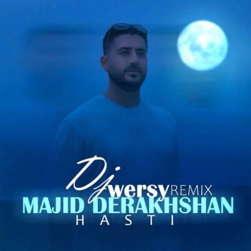 دانلود آهنگ هستی مجید درخشان