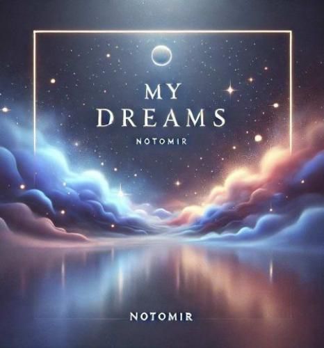 دانلود آهنگ رویاهای من ناتومیر