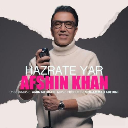 دانلود آهنگ حضرت یار افشین خان