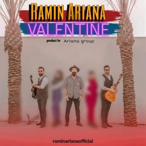دانلود آهنگ ولنتاین رامین آریانا