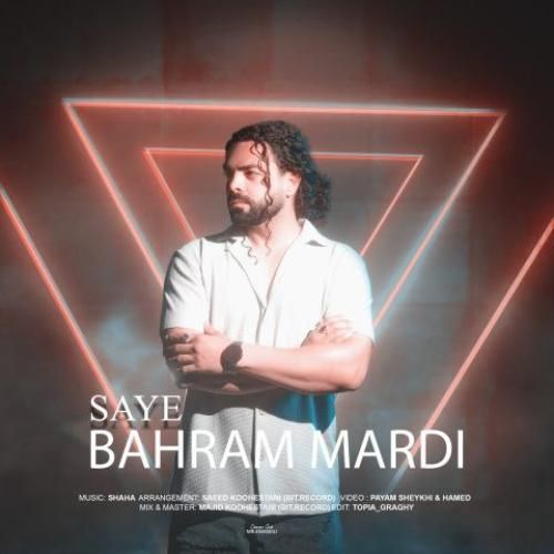 دانلود آهنگ سایه بهرام مردی