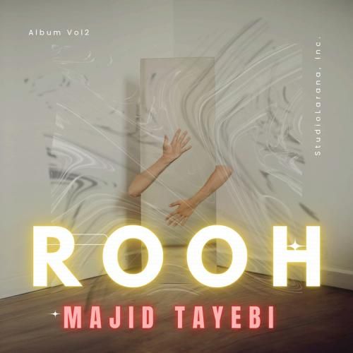 دانلود آهنگ روح مجید طیبی