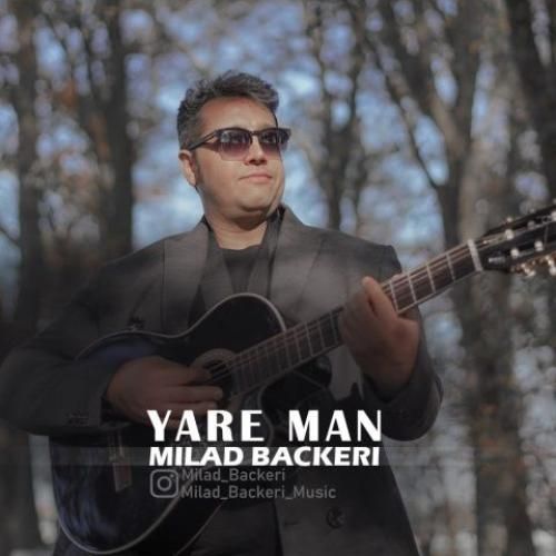 دانلود آهنگ یار من میلاد باکری