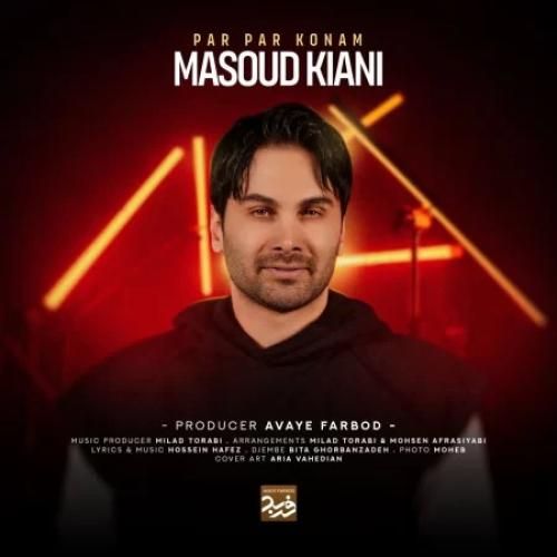 دانلود آهنگ پر پر کنم مسعود کیانی