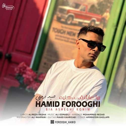 دانلود آهنگ بیا عاشقی کنیم حمید فروغی