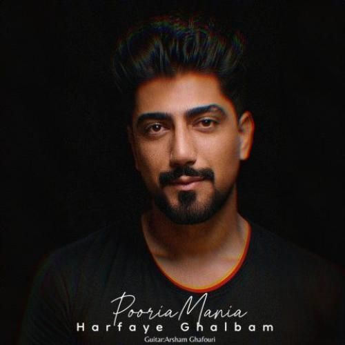 دانلود آهنگ حرفای قلبم پوریا مانیا