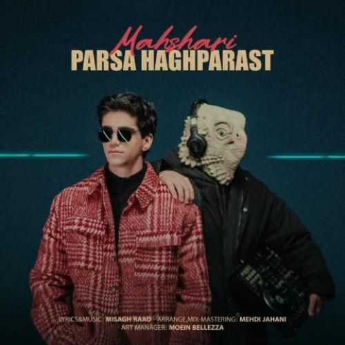دانلود آهنگ محشری پارسا حق پرست