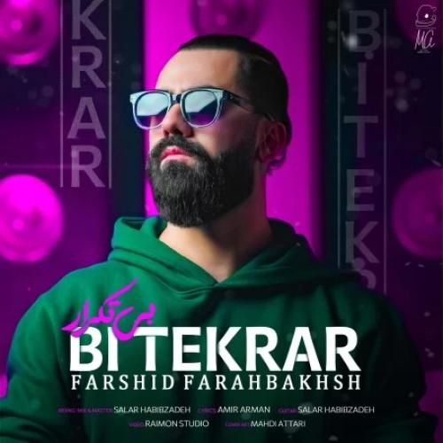 دانلود آهنگ بی تکرار فرشید فرح بخش