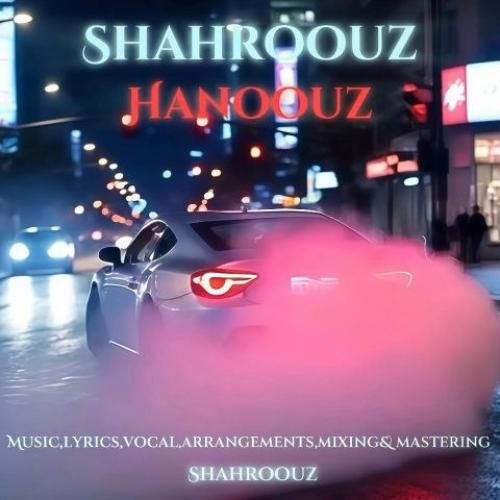 دانلود آهنگ هنوز شهروز