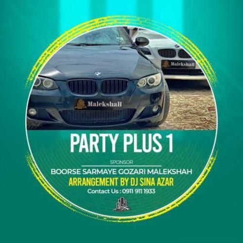 دانلود آهنگ پارتی پلاس 1 دی جی سینا آذر