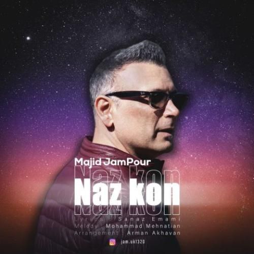 دانلود آهنگ ناز کن مجید جم پور