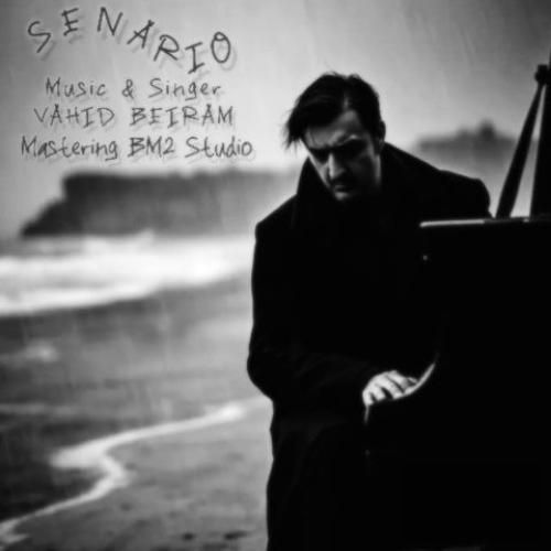 دانلود آهنگ سناریو وحید بیرام