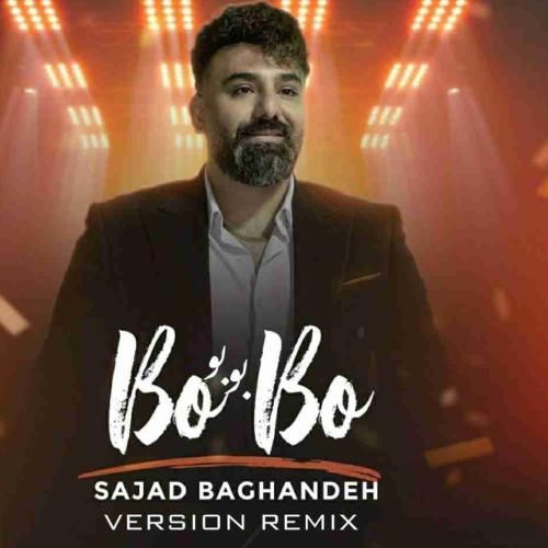 دانلود آهنگ بو بو سجاد باغنده