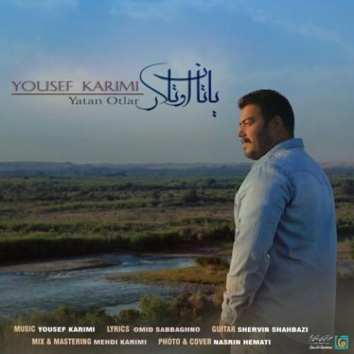 دانلود آهنگ یاتان اوتلار یوسف کریمی
