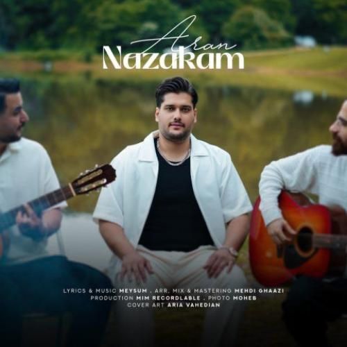 دانلود آهنگ نازکم آران