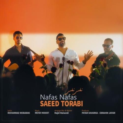 دانلود آهنگ نفس نفس سعید ترابی