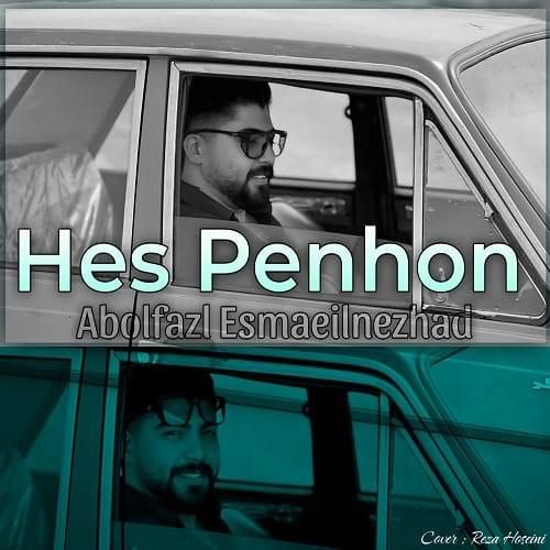 دانلود آهنگ حس پنهون ابوالفضل اسماعیل نژاد