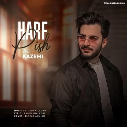 دانلود آهنگ حرف پیش علی کاظمی