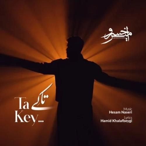 دانلود آهنگ تا کی امیرخسرو