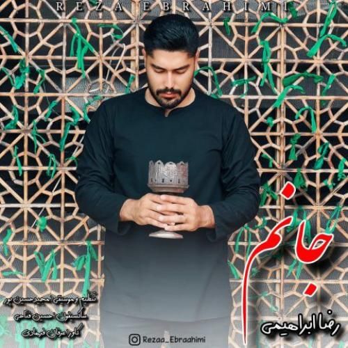 دانلود آهنگ جانم رضا ابراهیمی