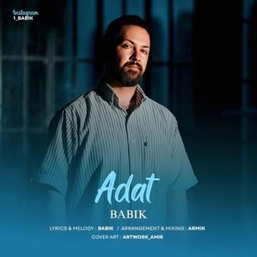 دانلود آهنگ عادت بابیک