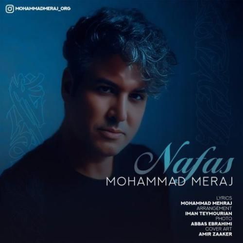 دانلود آهنگ نفس محمد معراج