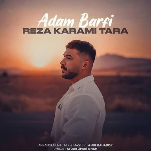 دانلود آهنگ آدم برفی رضا کرمی تارا