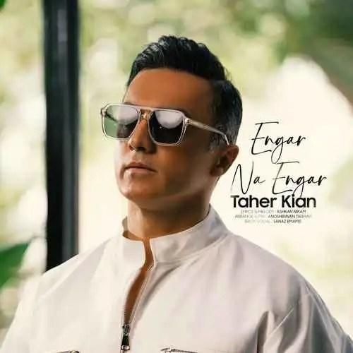 دانلود آهنگ انگار نه انگار طاهر کیان