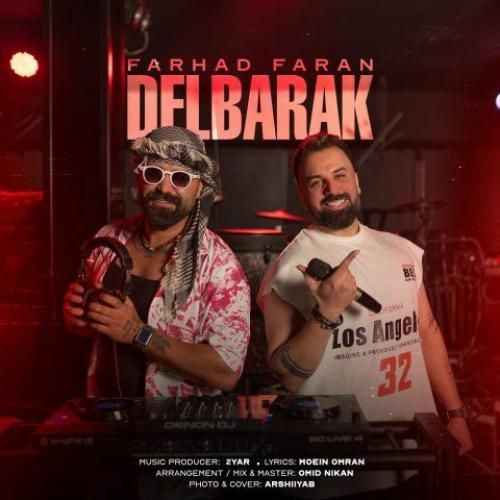 دانلود آهنگ دلبرک فرهاد فران