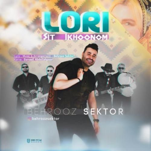 دانلود آهنگ لری سیت ایخونوم بهروز سکتور