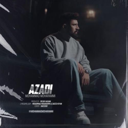 دانلود آهنگ آزادی محمد محرمی