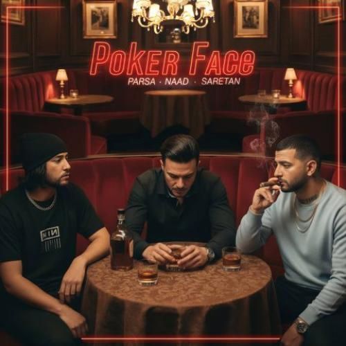 دانلود آهنگ پوکر فیس پارسا و ناد و سرطان