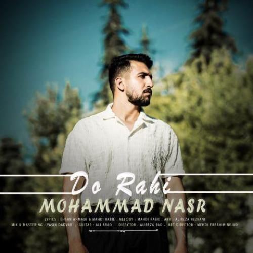 دانلود آهنگ دو راهی محمد نصر