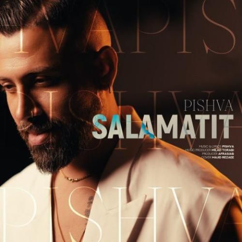 دانلود آهنگ سلامتیت پیشوا