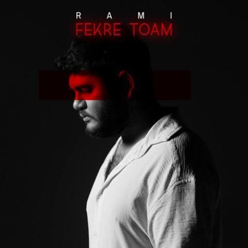 دانلود آهنگ فکر توام از رامی