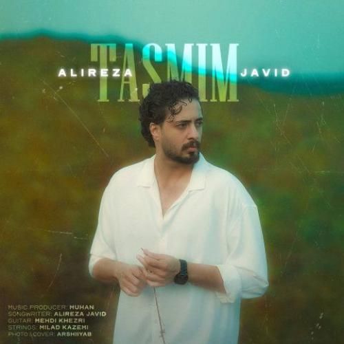 دانلود آهنگ تصمیم از علیرضا جاوید