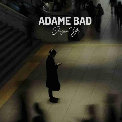 دانلود آهنگ آدم بد از شایان یو