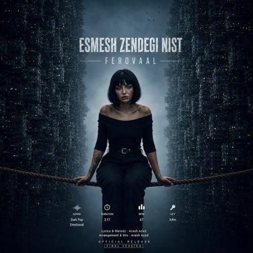 دانلود آهنگ اسمش زندگی نیست فرووال