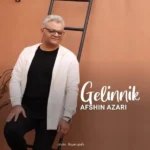 گلینلیک افشین آذری